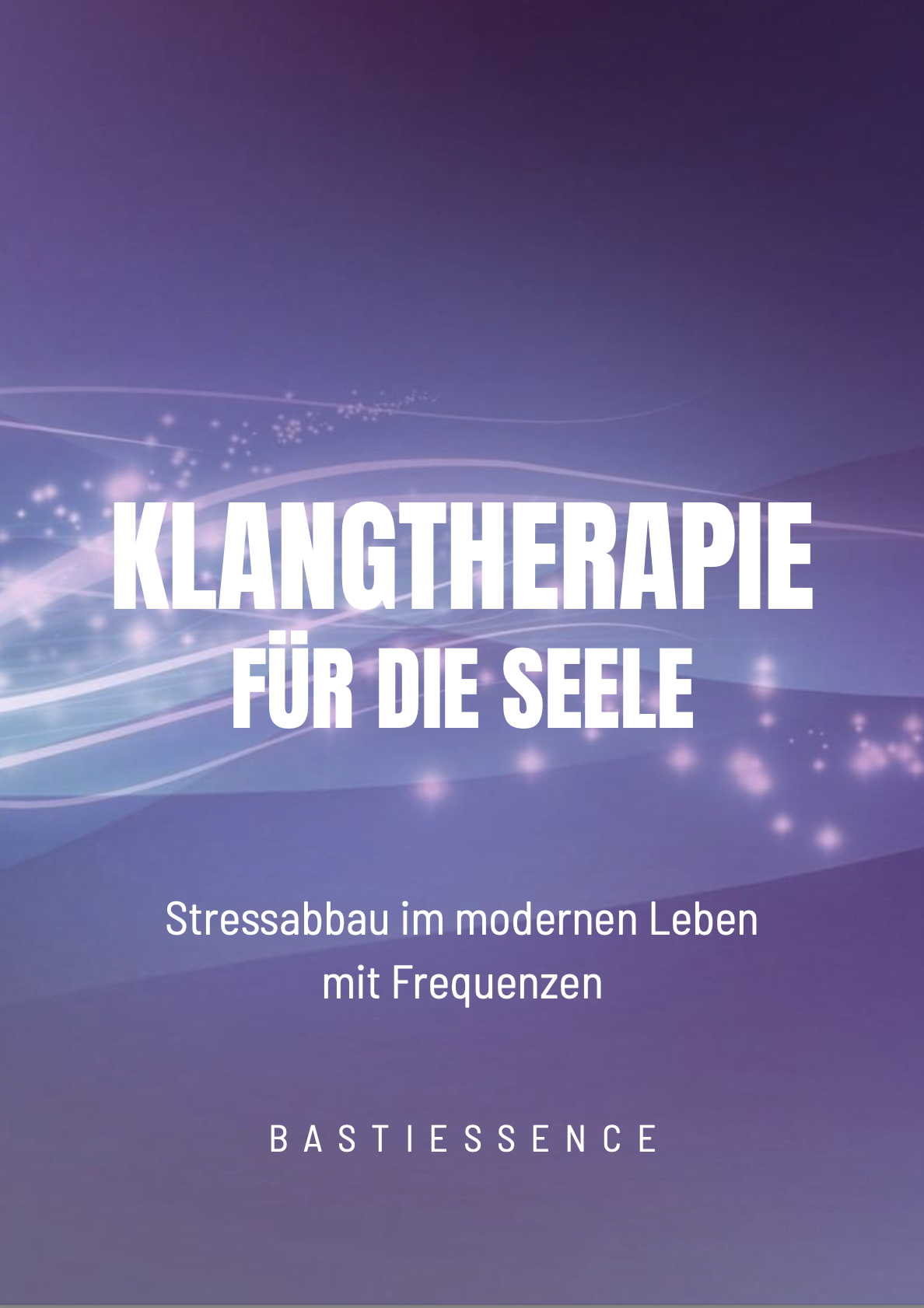 KLANGTHERAPIE FÜR DIE SEELE